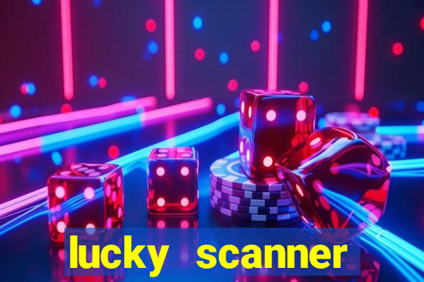 lucky scanner leitor da sorte